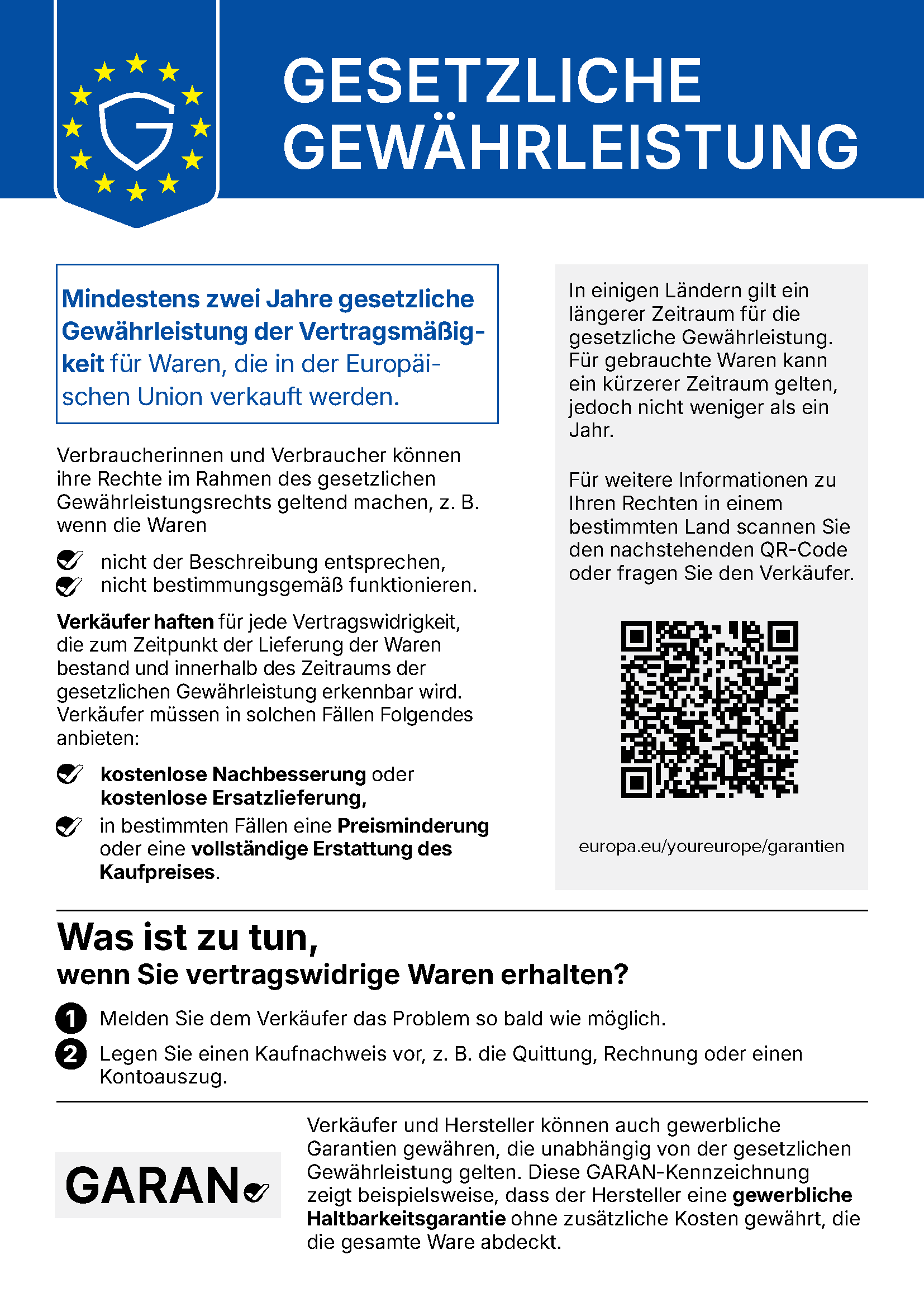 Amtliche EU-Mitteilung: mindestens zwei Jahre gesetzliche Gewährleistung für Waren. Bei Vertragswidrigkeit bestehen Ansprüche auf kostenlose Nachbesserung oder Ersatzlieferung und in bestimmten Fällen auf Preisminderung oder Erstattung. Vollständiger Text auch im verlinkten PDF.